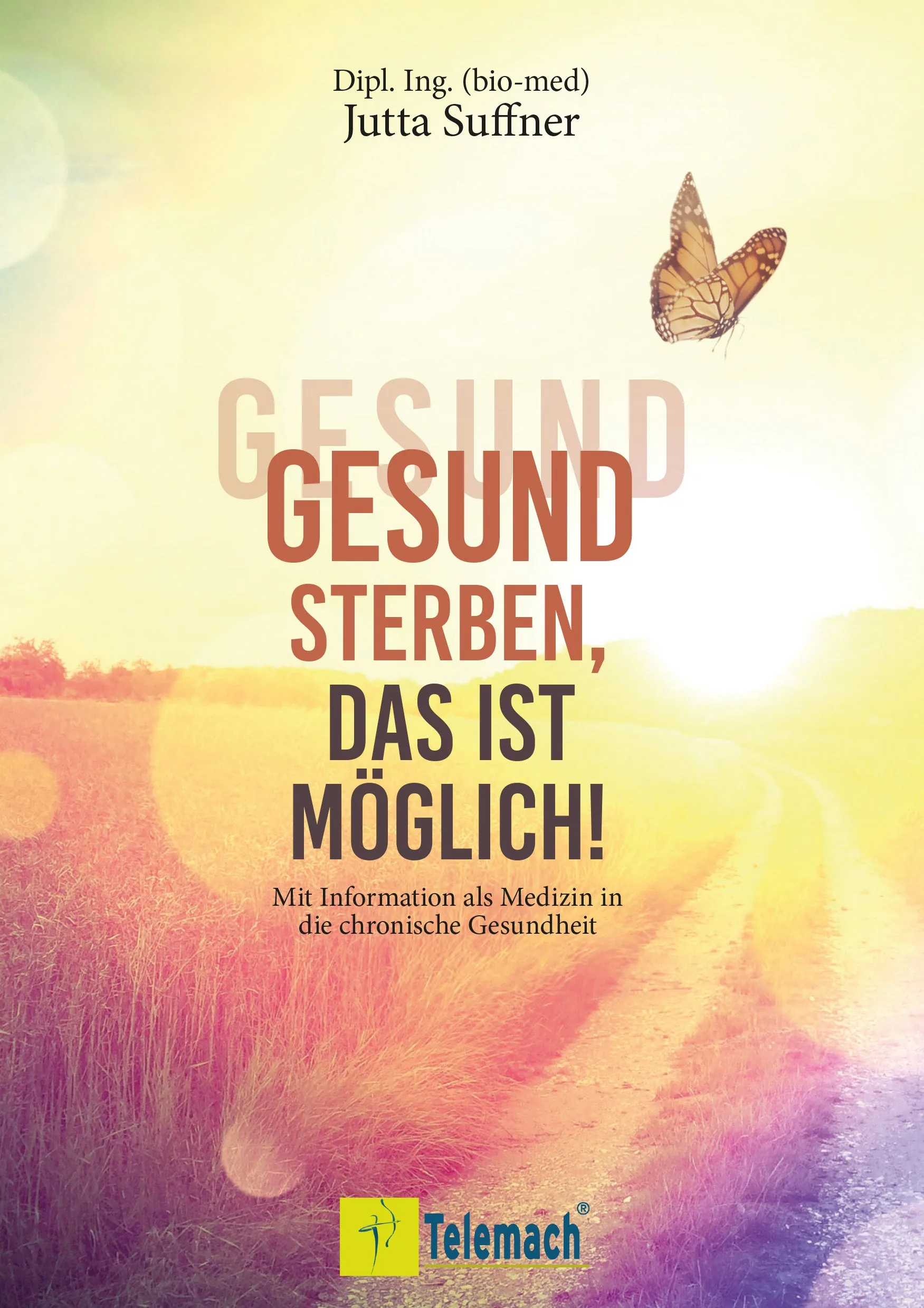 Gesund sterben - Das ist möglich